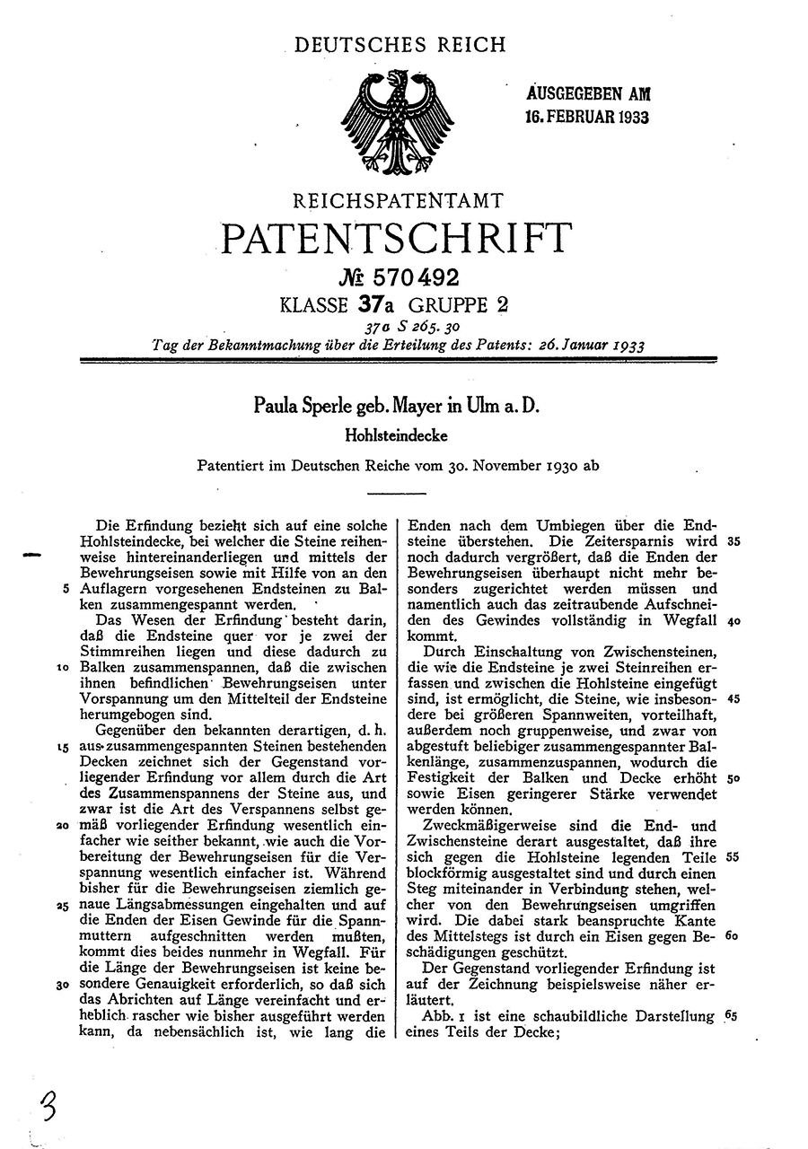 Das dargestellte Bild zeigt die erste Seite der Patentschrift Nr. 570 492 zur Hohlsteindecke. Dieses Patent wurde Paula Sperle geb. Mayer am 26. Januar 1933 durch das Reichspatentamt erteilt.